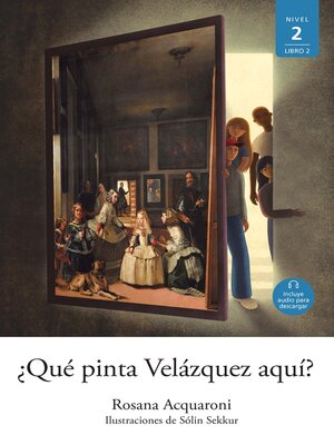 cover image of ¿Qué pinta Velázquez aquí?